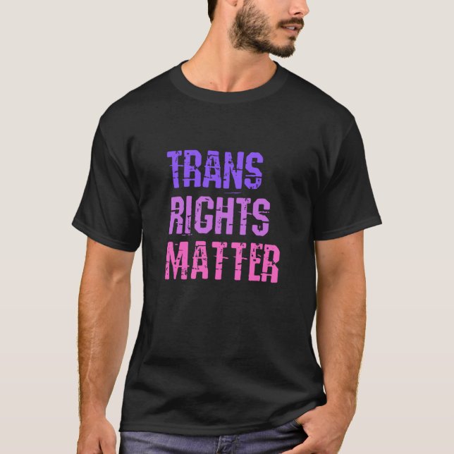 Trans Rights Now Human Rights LGBTQ Transgender Fl T-Shirt (Front)