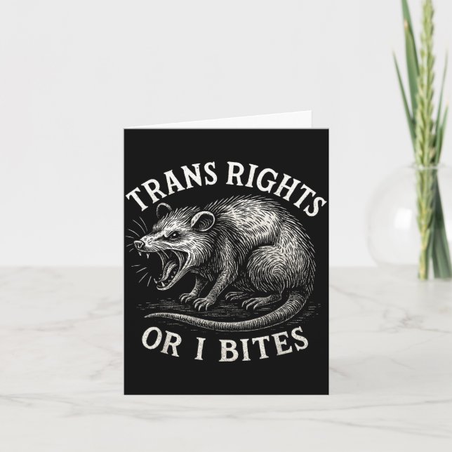 Trans Rights Or I Bites Funny Transgender Ssum Lgb Card (Front)