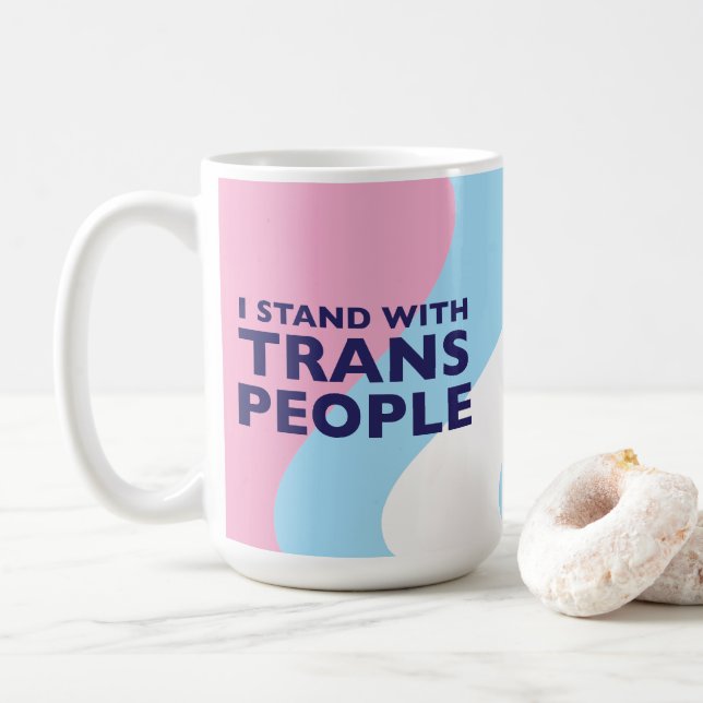 Trans Support 15 oz Mug (With Donut)