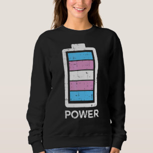 Trans Transgender Power Fully Charged Battery Cool Sweatshirt
