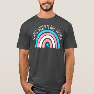 Trans Women Are Women Transgender & Queer Ally T-Shirt
