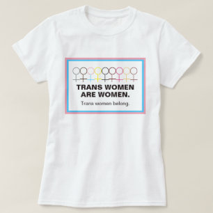 Trans Women Are Women Woman Symbol Stick Figure T-Shirt