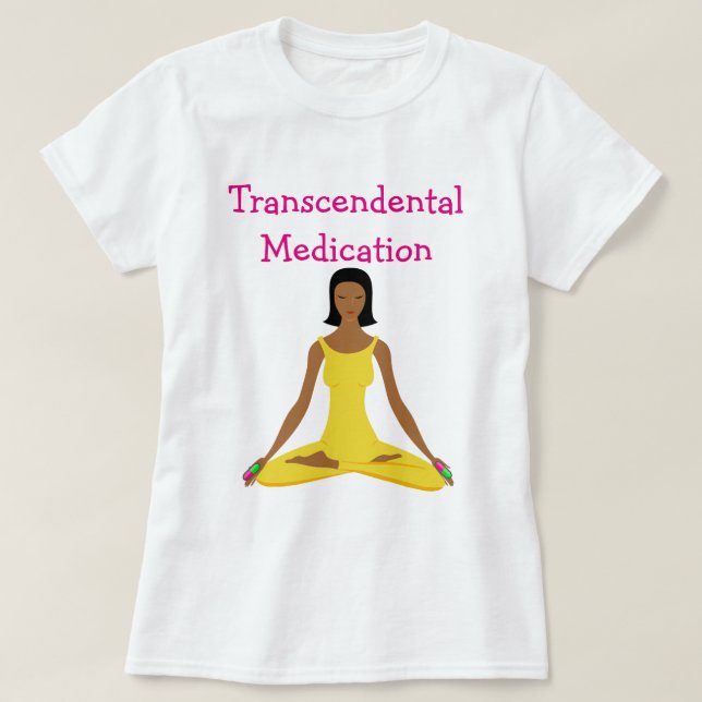 Transcendental Medication T-Shirt (Design Front)