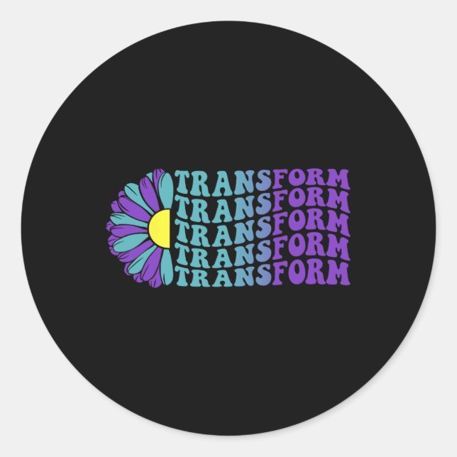 Transform Suicide Prevention Awareness 1  Classic Round Sticker (Front)