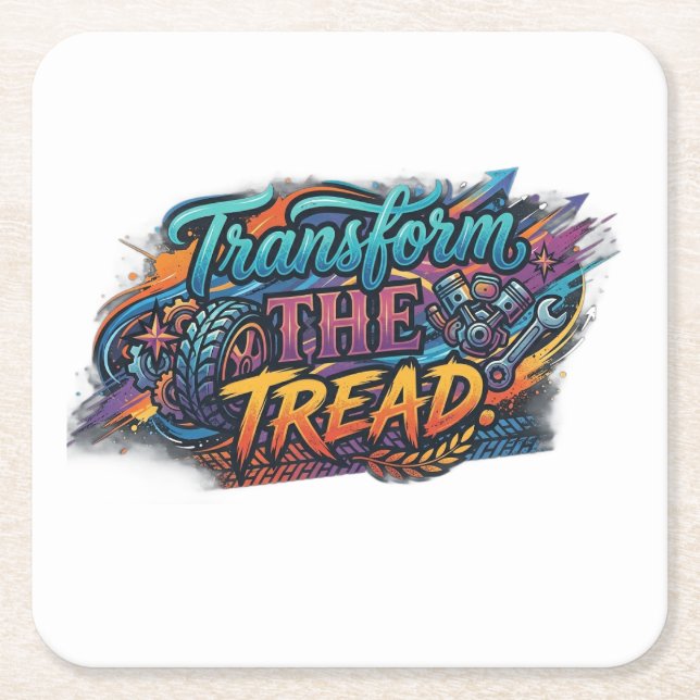 Transform the Tread Square Paper Coaster (Front)