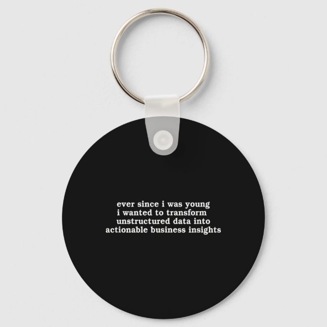 Transform Unstructured Data Into Actionable Key Ring (Front)