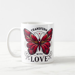 Transform with Love Mug – Crimson Butterfly Gift
