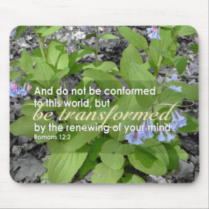 Transformed Romans 12:2 Christian Bible Floral Mouse Pad