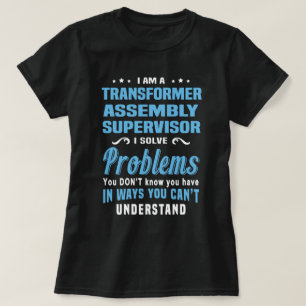 Transformer Assembly Supervisor T-Shirt