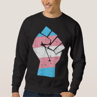 Transgender Fist Pride Rights LGBT Trans Transexua Sweatshirt