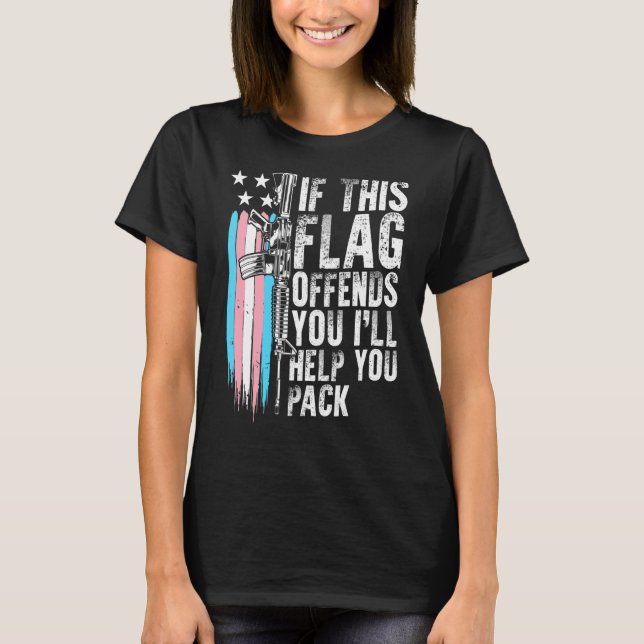 Transgender If This Flag Offends You Ar 15 Gun Rig T-Shirt (Front)