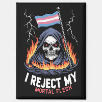 Transgender LGBT Pride I Reject My Mortal Flesh