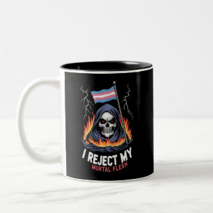 Transgender LGBT Pride I Reject My Mortal Flesh Two-Tone Coffee Mug