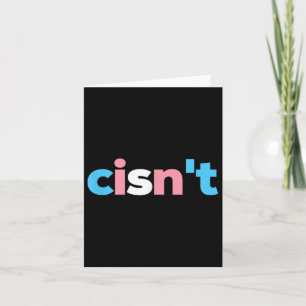 Transgender Pride Cisnt - Lgbtq Trans Flag - Funny Card