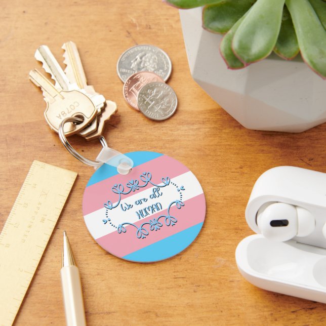 Transgender Pride Flag We Are All Human Keychain (Desk)