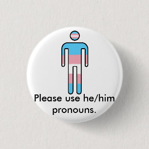 Transgender Pride/Pronoun Button