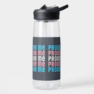 Transgender Pride: Proud to Be Me - Trans-Love  Water Bottle