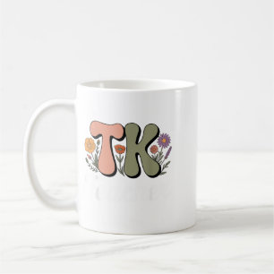 Transitional Kindergarten Educator Tk Teacher Coffee Mug