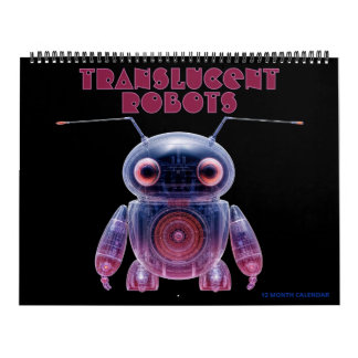 Translucent Robots Calendar