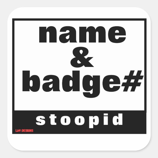 transparent square sticker  "NAME & BADGE#" (Front)
