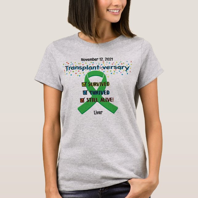 Transplant Anniversary Customisable T-shirt  (Front)