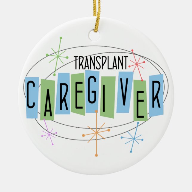 Transplant Caregiver Ceramic Ornament (Front)
