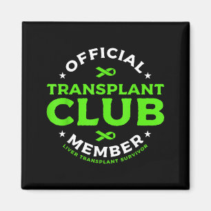 Transplant Club Member Liver Transplant Survivor Magnet