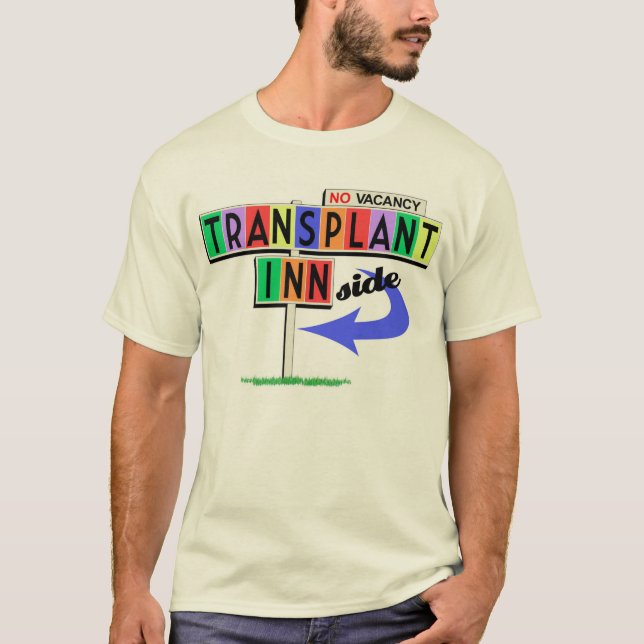 Transplant Inn(side) retro motel sign T-Shirt (Front)