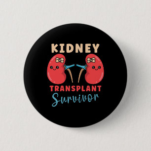 Transplant Kidney Donor Kidney Disease 5  6 Cm Round Badge