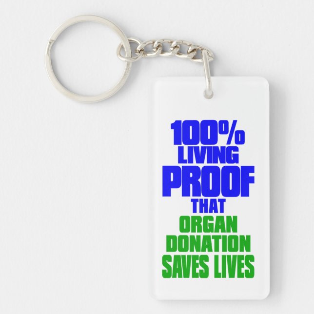 Transplant Survivor, Living Proof Key Ring (Front)