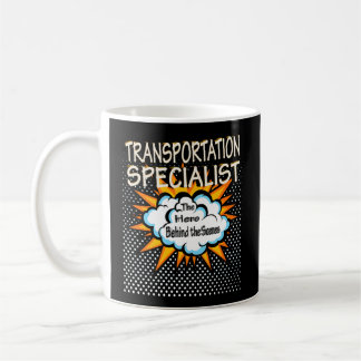 Transportation Specialist Hero Job Coffee Mug