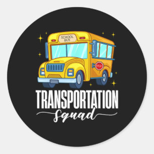 Transportation Squad First Day School Bus Welcome Classic Round Sticker