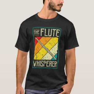 Transverse Flute Intrument The Flute Whisperer Ret T-Shirt