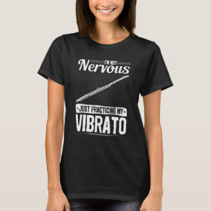 Transverse Flute Intrument Vibrato Quote Flautist T-Shirt