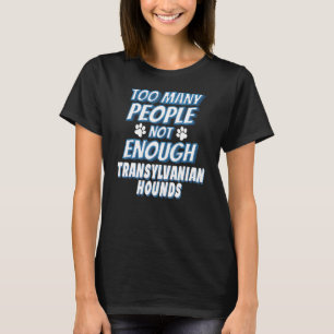 Transylvanian Hound Breed Dog Antisocial T-Shirt