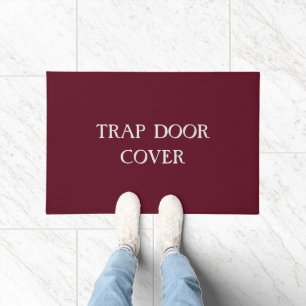 "TRAP DOOR COVER" Funny Introvert Antisocial Doormat