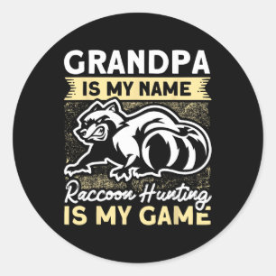 Trap Hunting Grandpa Coon Hunter Racoon Hunting  Classic Round Sticker