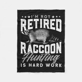 Trap Hunting Retired Coon Hunter Racoon Hunting  Fleece Blanket