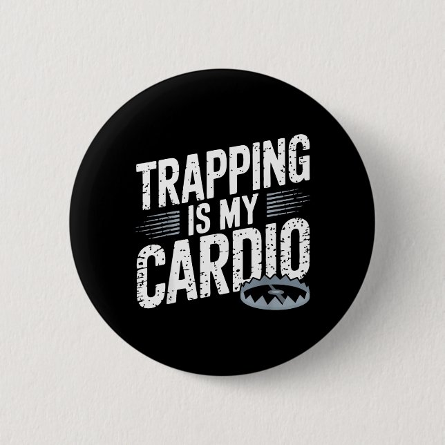 Trap Hunting Trapper Funny Trapping 6 Cm Round Badge (Front)