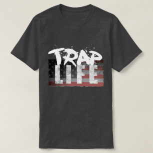 Trap Life USA  T-Shirt