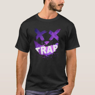 Trap Music Idea For Women & Trap Festival OutFit T-Shirt
