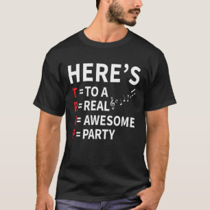 TRAP Music To a Real Awesome Party Trap Music T-Shirt