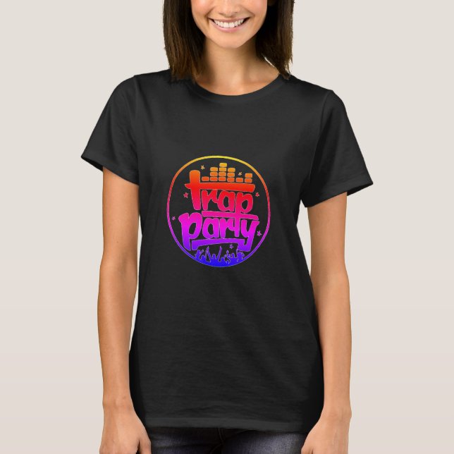 Trap Party T-Shirt (Front)