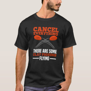 Trap Shooting For A Clay Pigeon Shooter T-Shirt