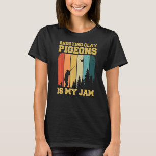 Trap Shooting Quote For A Clay Pigeon Shooter T-Shirt