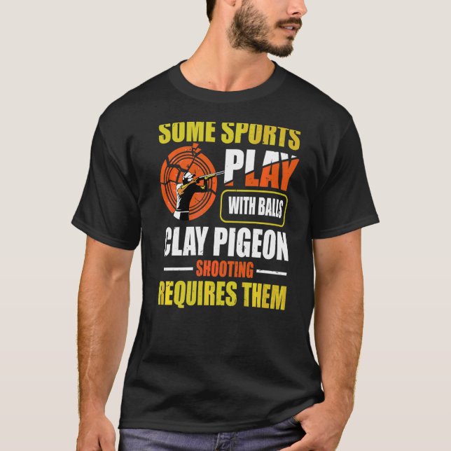Trap Shooting Quote For A Clay Pigeon Shooter T-Shirt (Front)