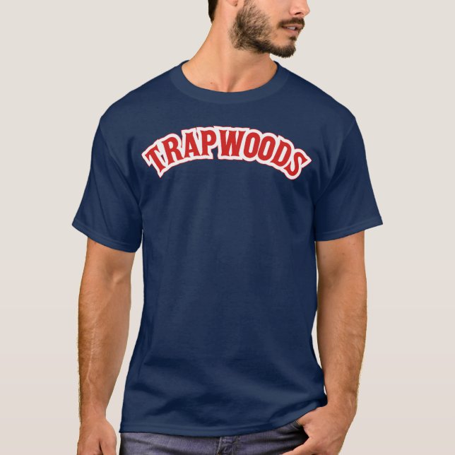 trap woods font retro T-Shirt (Front)