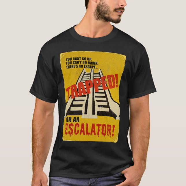 Trapped on an Escalator T-Shirt (Front)