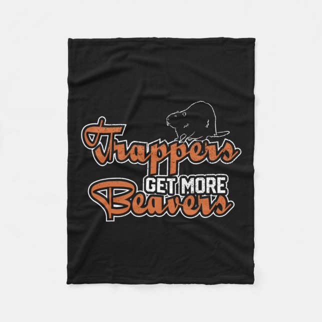 Trapper Trapping Hunting Trap Trappers Hunter  Fleece Blanket (Front)