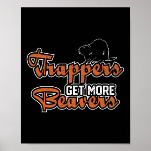 Trapper Trapping Hunting Trap Trappers Hunter  Poster